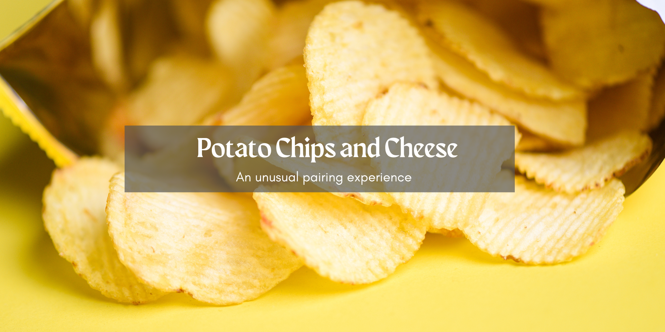 Unusual Pairing: Chips and Cheese
