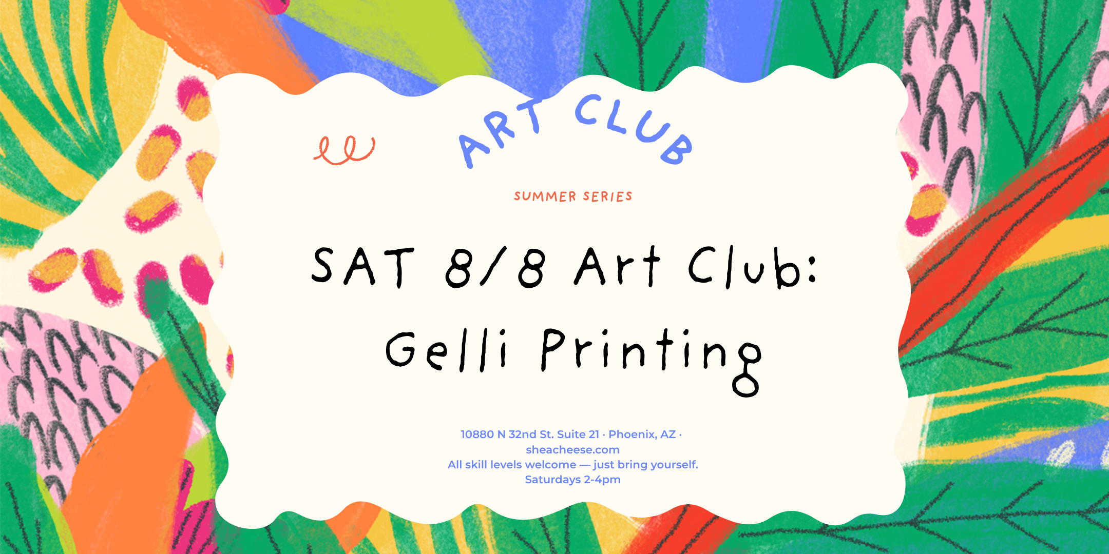 banner with art club summer series sat 8/8 art club gelli printing at shea cheese