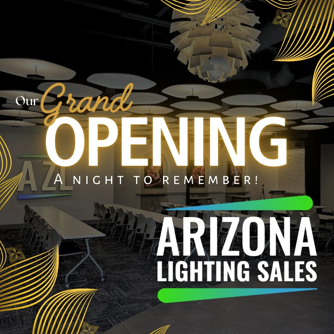 Arizona Lighting Sales Grand Opening