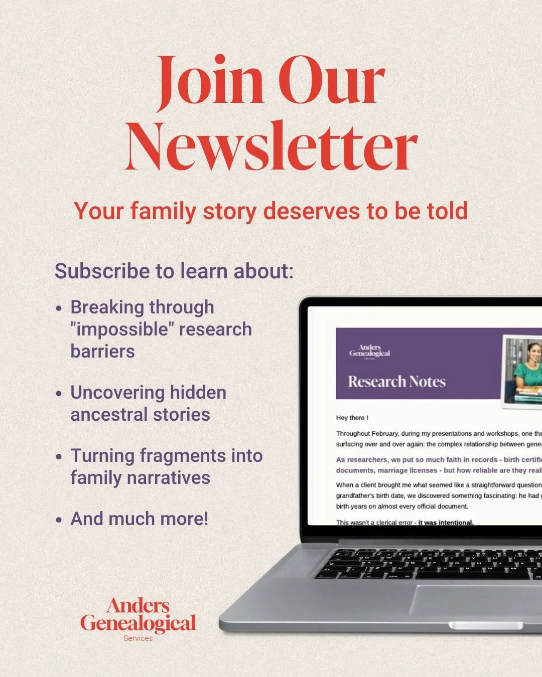 Join our newsletter for expert tips on breaking through challenging research barriers, uncovering ancestral stories that might seem lost to time, and transforming fragments of information into rich family narratives. 

Whether you're a dedicated rese
