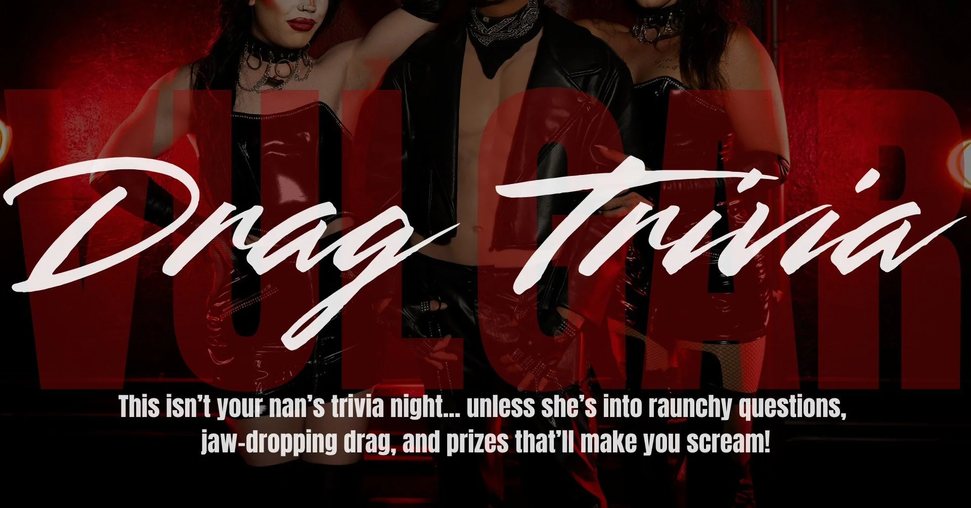 DRAG TRIVIA & SHOW WITH TERRY DAKTYL