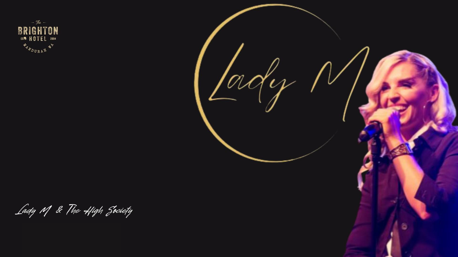 LADY M & THE HIGH SOCIETY LIVE AT THE BRIGHTON