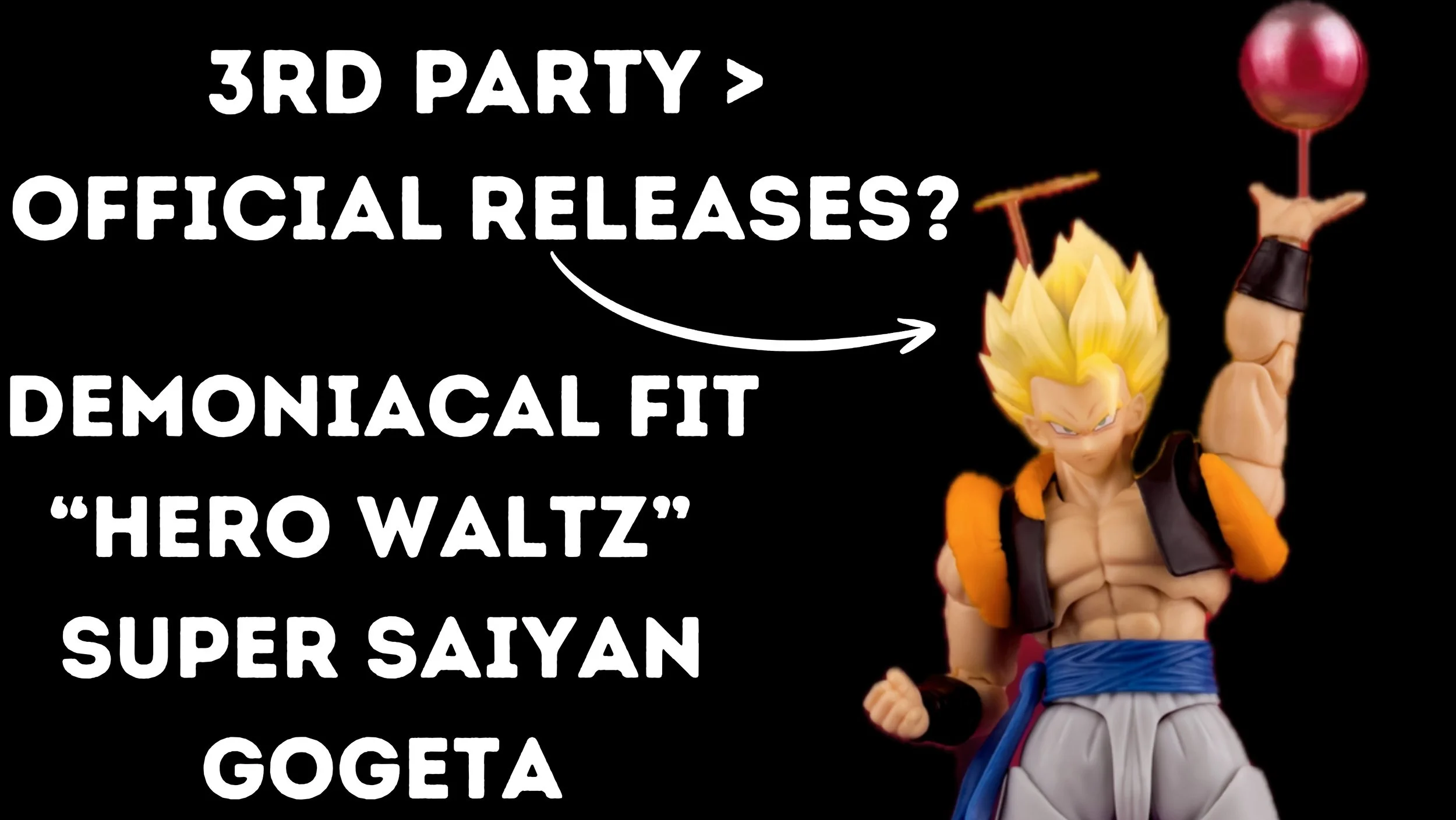 Demoniacal Fit “Hero Waltz” Super Saiyan Gogeta Unboxing & Review
