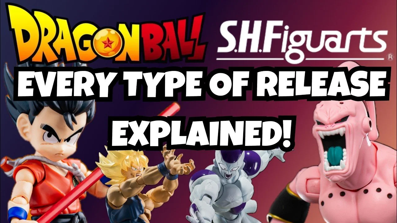 Every Type of Dragon Ball S.H.Figuarts Release…Explained!