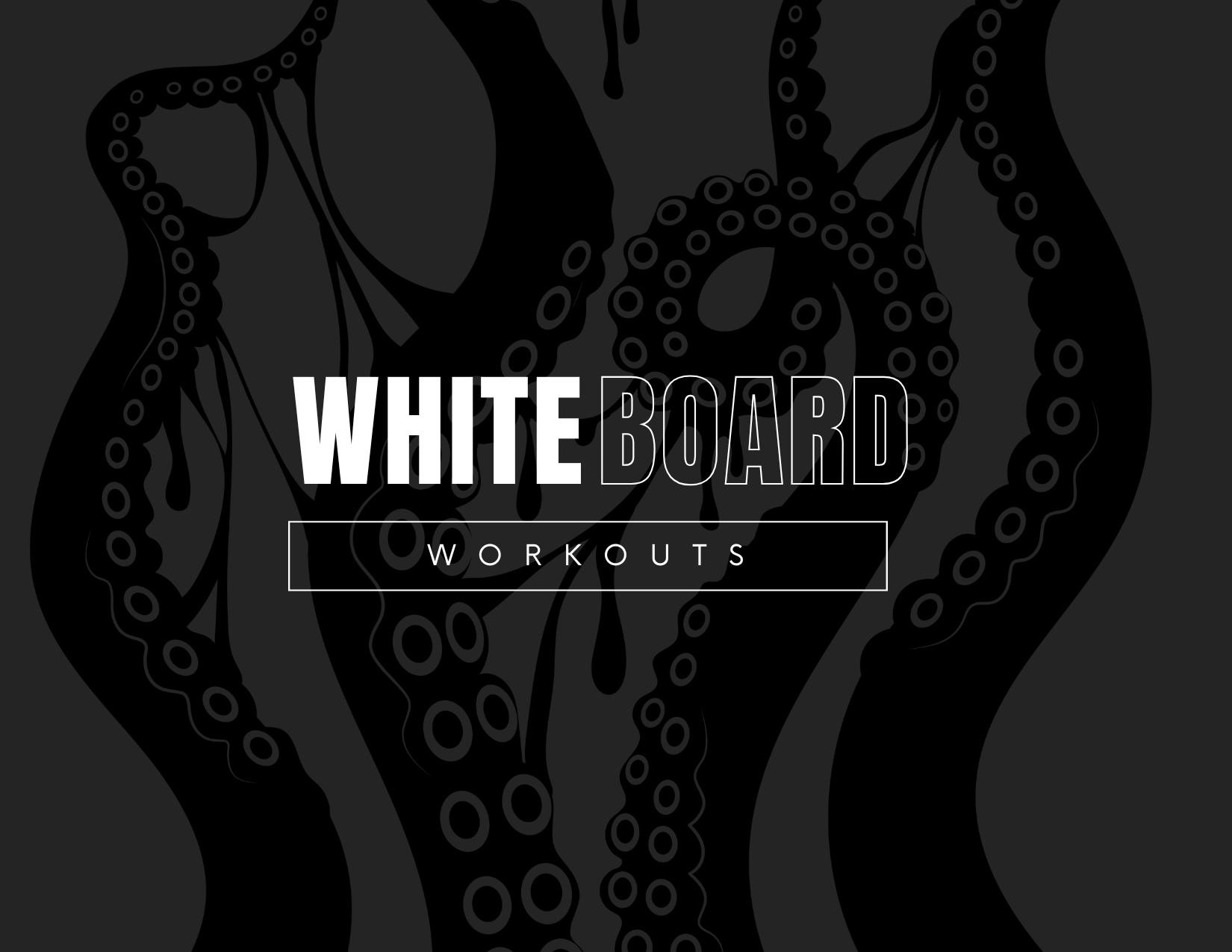 WHITEBOARD WORKOUTS