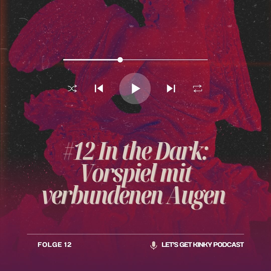 In der neuen Folge &bdquo;Let&lsquo;s get kinky&ldquo; erwartet euch eine sinnliche Reise in die Dunkelheit 🌚 Erlebt mit verbundenen Augen, wie kleine Ber&uuml;hrungen und sanfte Reize eure Sinne sch&auml;rfen und die Intimit&auml;t zwischen euch ve