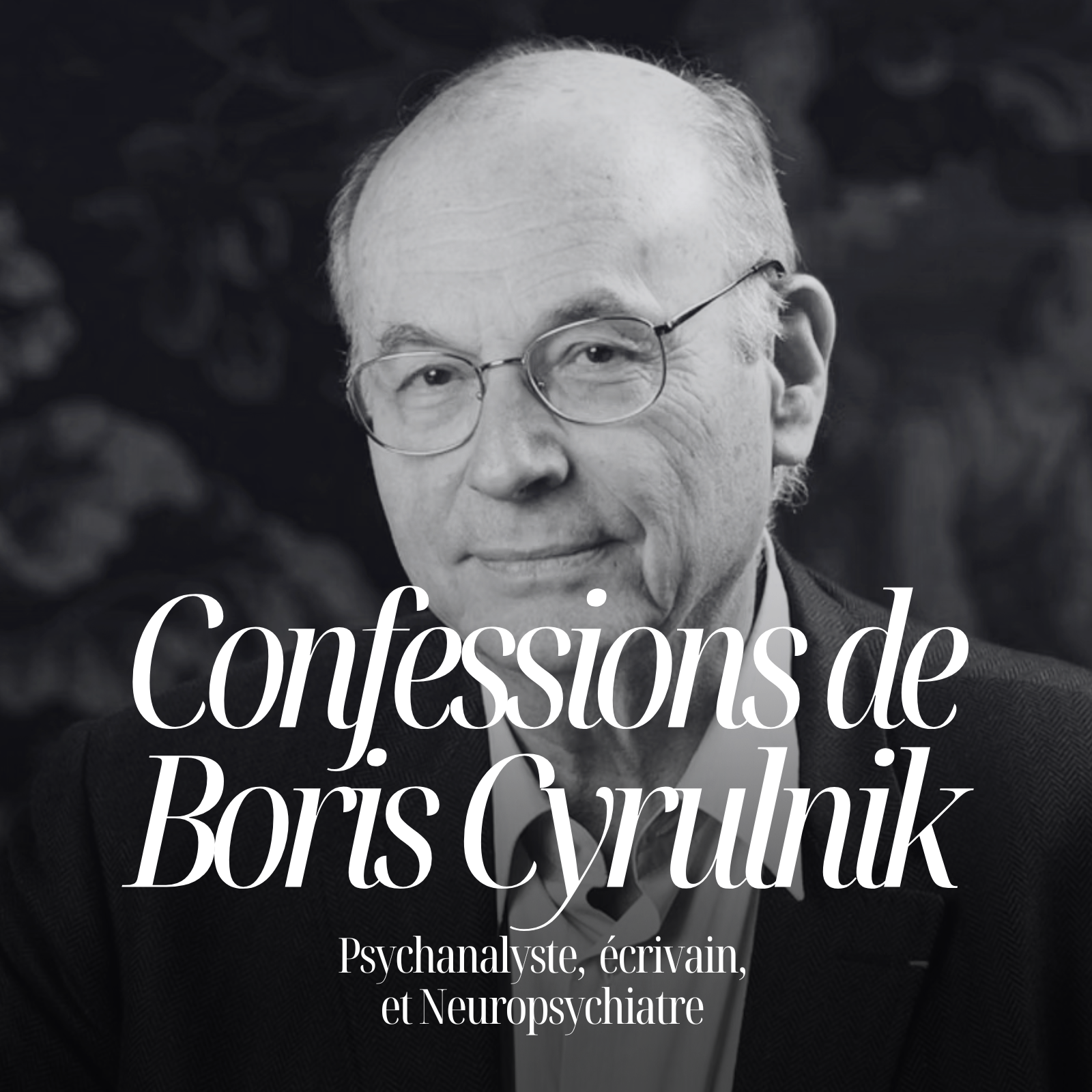 Traumatismes, confiance en soi, pervers narcissiques : Boris Cyrulnik répond aux grandes questions de la psychologie #220