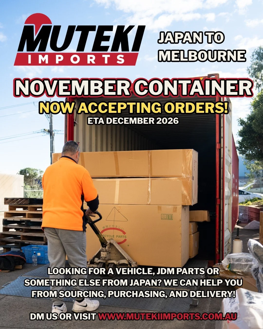 We are now accepting orders for our November container! 

Loading Date: November container will be loaded early November and will land in Melbourne around the middle to late December.

Don't miss out on this opportunity to get your parts here before 
