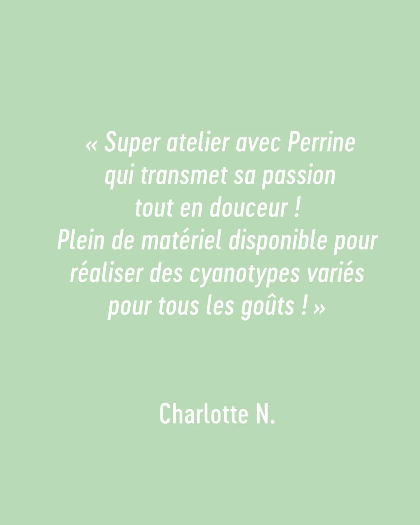C&rsquo;est toujours un plaisir de vous accueillir pour partager la magie de cette technique incroyable aux possibilit&eacute;s illimit&eacute;es qu&rsquo;est le cyanotype !

Merci pour vos retours sur mes ateliers, c&rsquo;est gr&acirc;ce &agrave; v