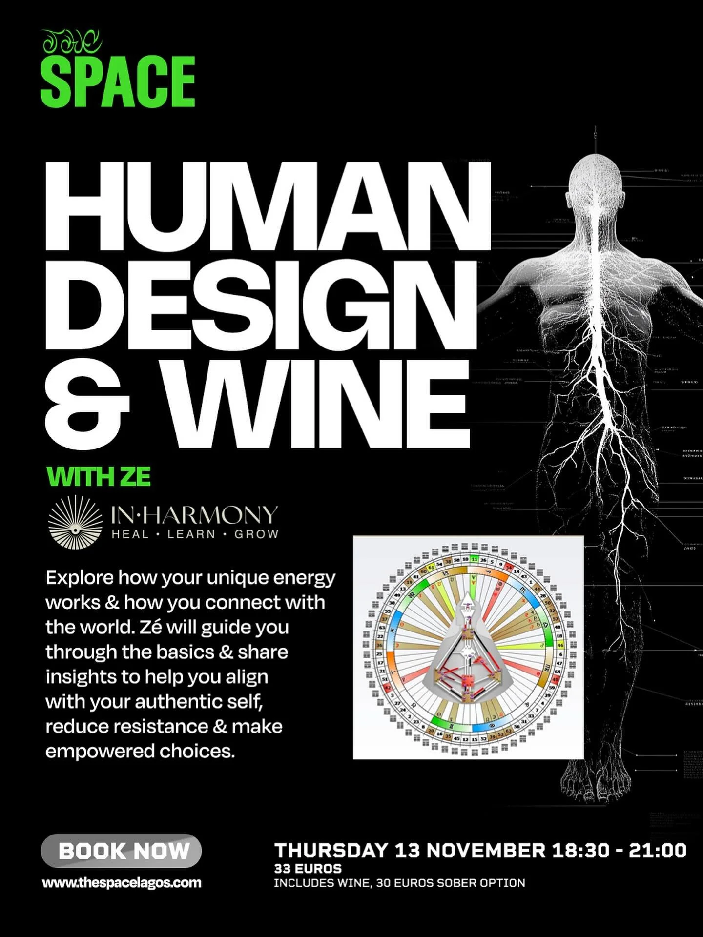 NEW! 

👁️HUMAN DESIGN WITH WINE
WITH ZE, IN COLLABORATION WITH IN HARMONY 
📆 THURSDAY 13 NOVEMBER 
🕰️ 18:30 - 21:00
🎟️ 33 EUROS INCLUDES WINE, 30 EUROS SOBER OPTION

⭐ Join us for a beautiful evening to help you better understand yourself and how