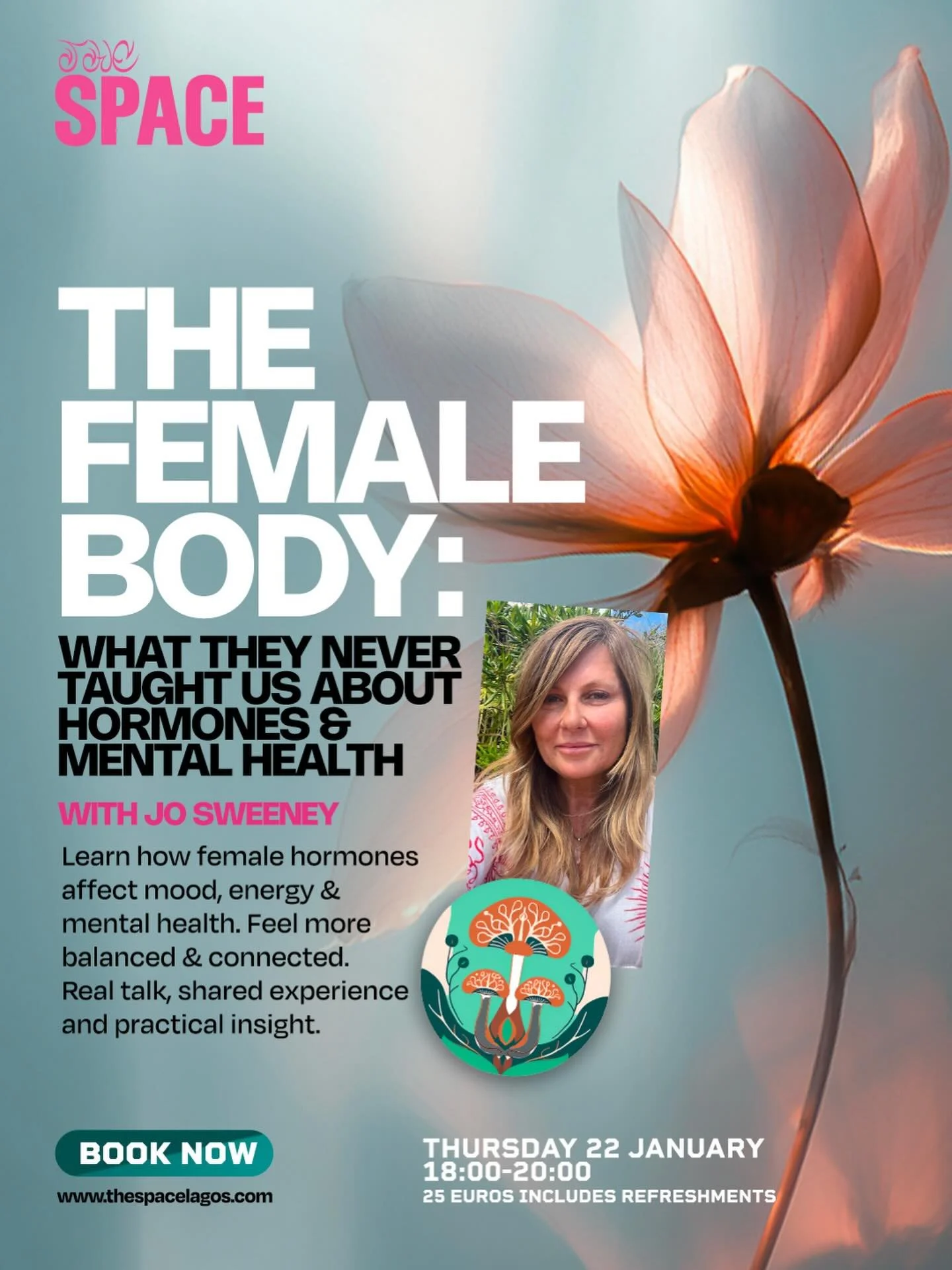 🌺THE FEMALE BODY: HORMONES + MENTAL HEALTH 
📆 THURS 22 JANUARY 18:00 - 20:00
WITH JOANNE SWEENEY @encapsulate_wellness 
🎟️ 25 EUROS PP, INC REFRESHMENTS 

A two-hour session exploring how female hormones shape mood, energy, and mental health. We&r