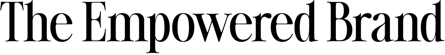 The Empowered Brand