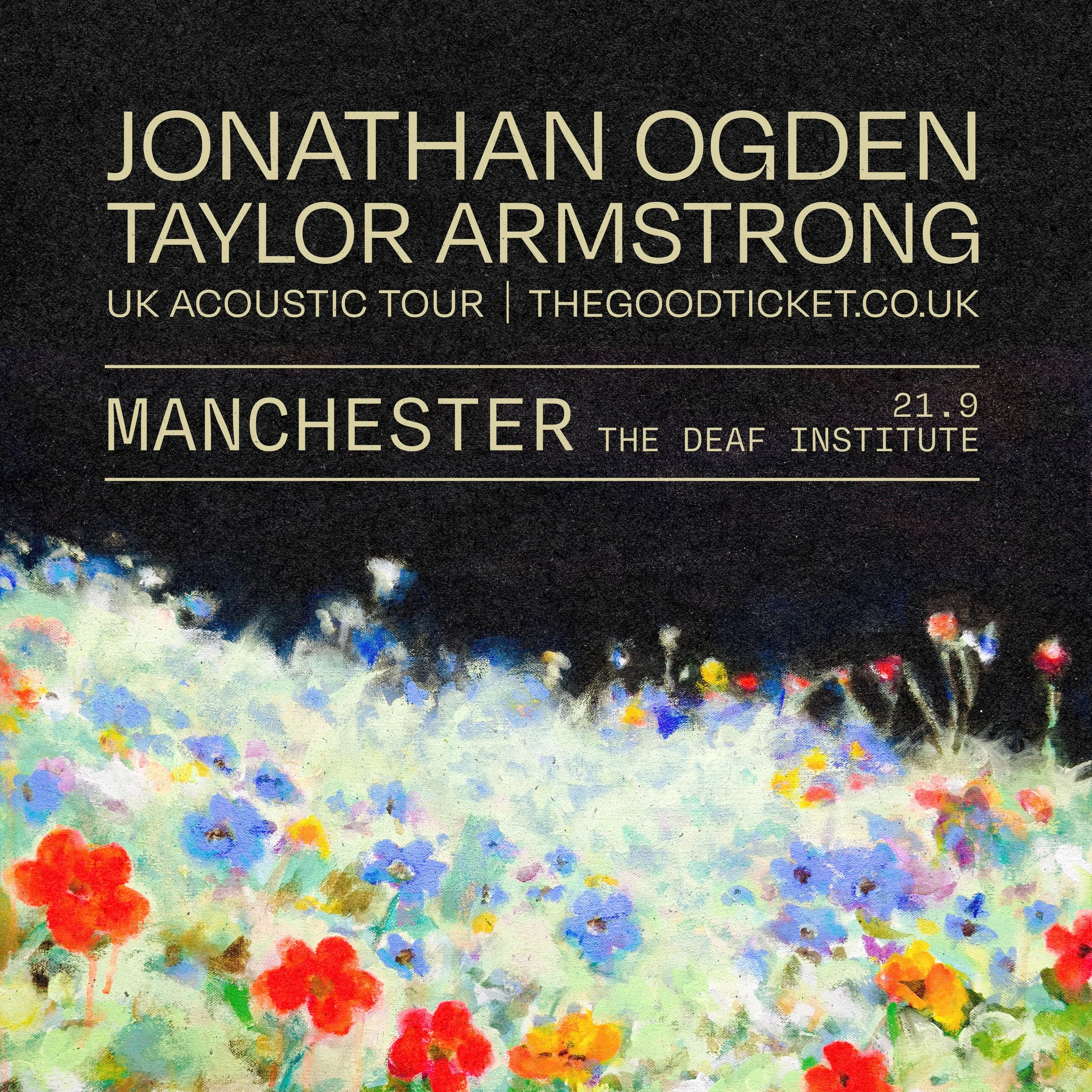 Jonathan Ogden & Taylor Armstrong: UK Acoustic Tour | Manchester, UK