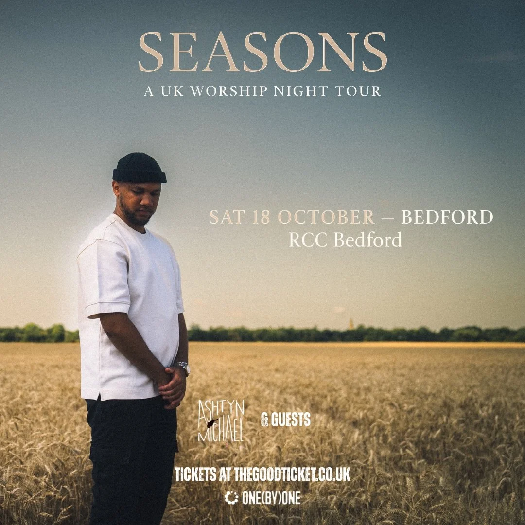 Ashtyn Michael | Seasons UK Worship Nights Tour | Bedford, UK