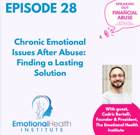 28. Chronic Emotional Issues After Abuse: Finding a Lasting Solution