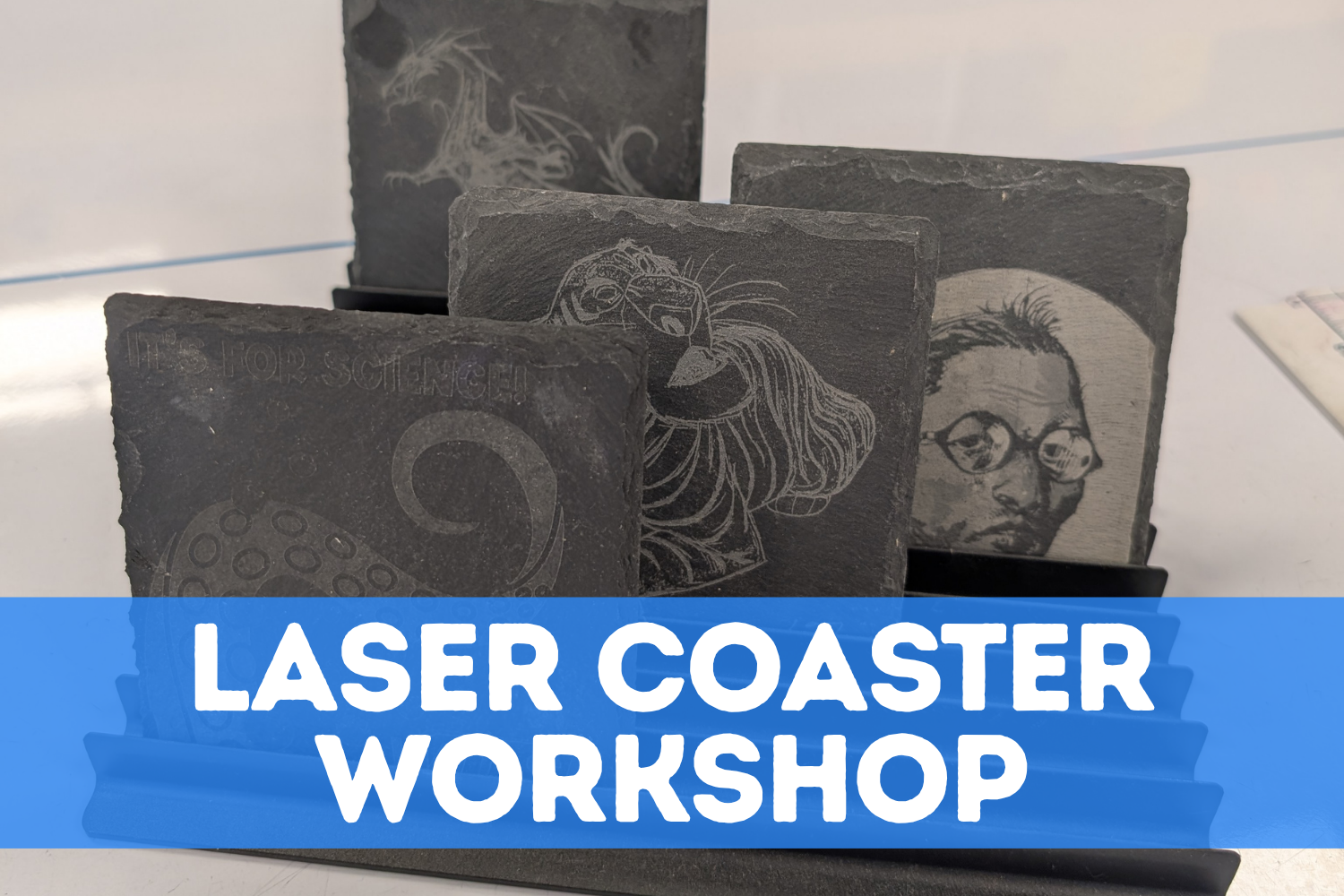 Laser Coaster Workshop
