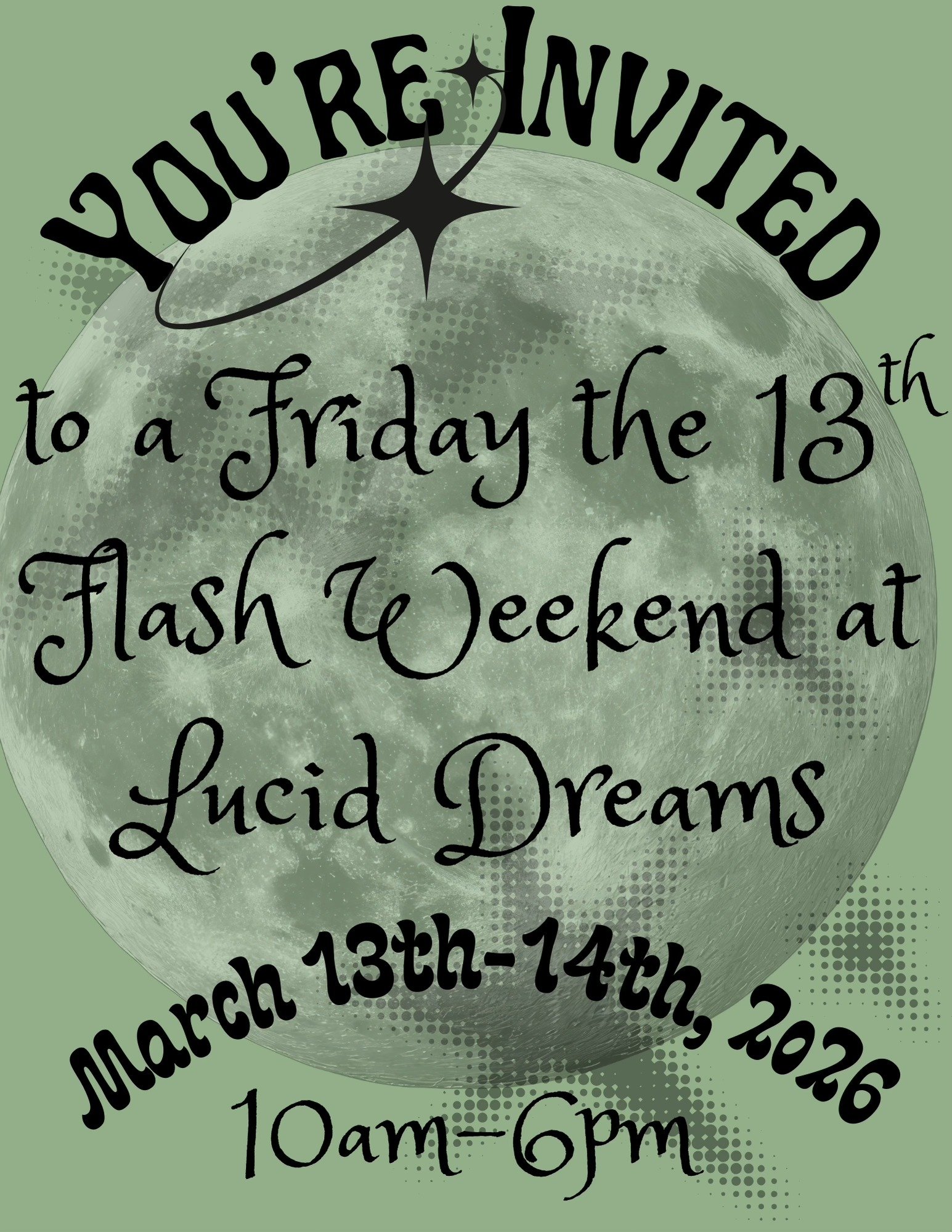 March Friday the 13th and 14th!