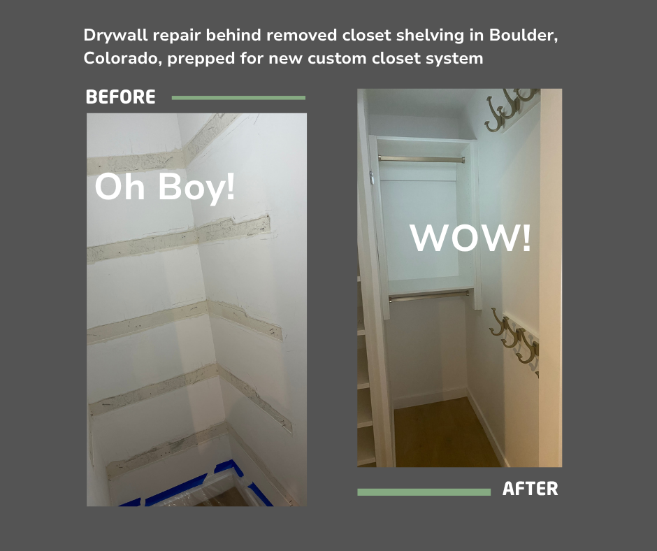 Drywall repair behind removed closet shelving in Boulder, Colorado, prepped for new custom closet system
