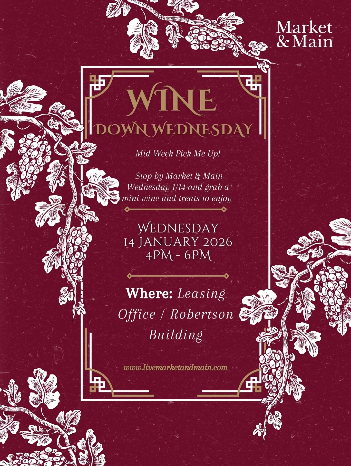Wine Down Wednesday! Join us on 1/14 from 4PM&ndash;6PM for an evening of good wine and treats in the Leasing Office. Let&rsquo;s toast to midweek vibes!  #livemarketandmain