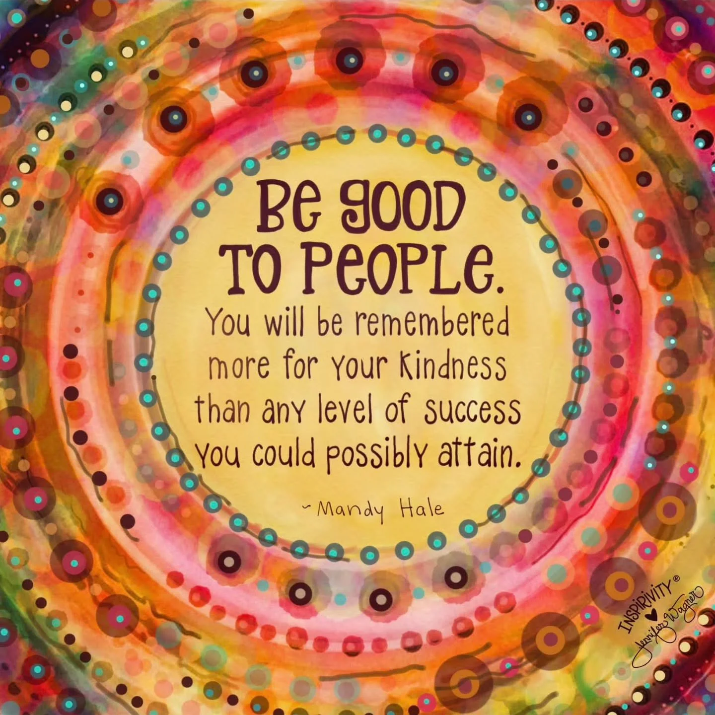 #kindness #authenticity #light #legacy