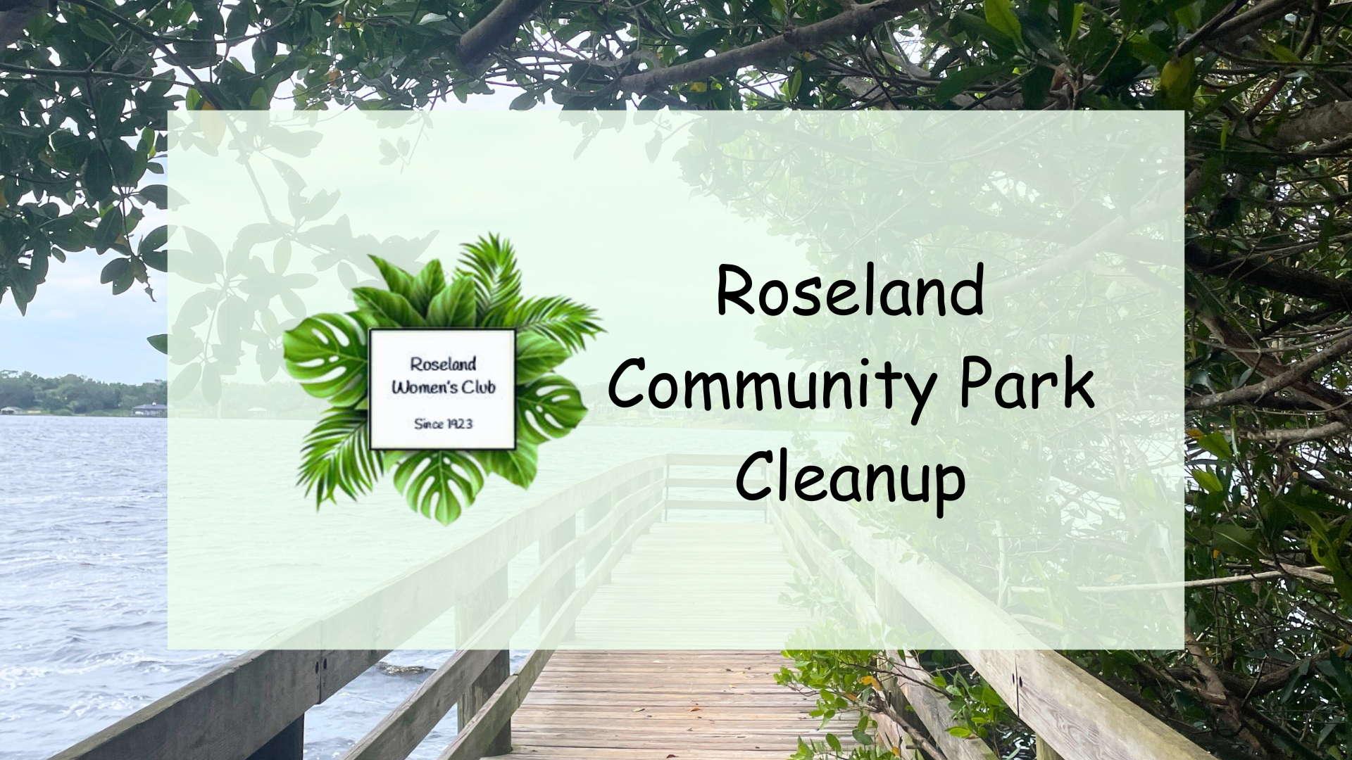 Roseland Community Park Cleanup