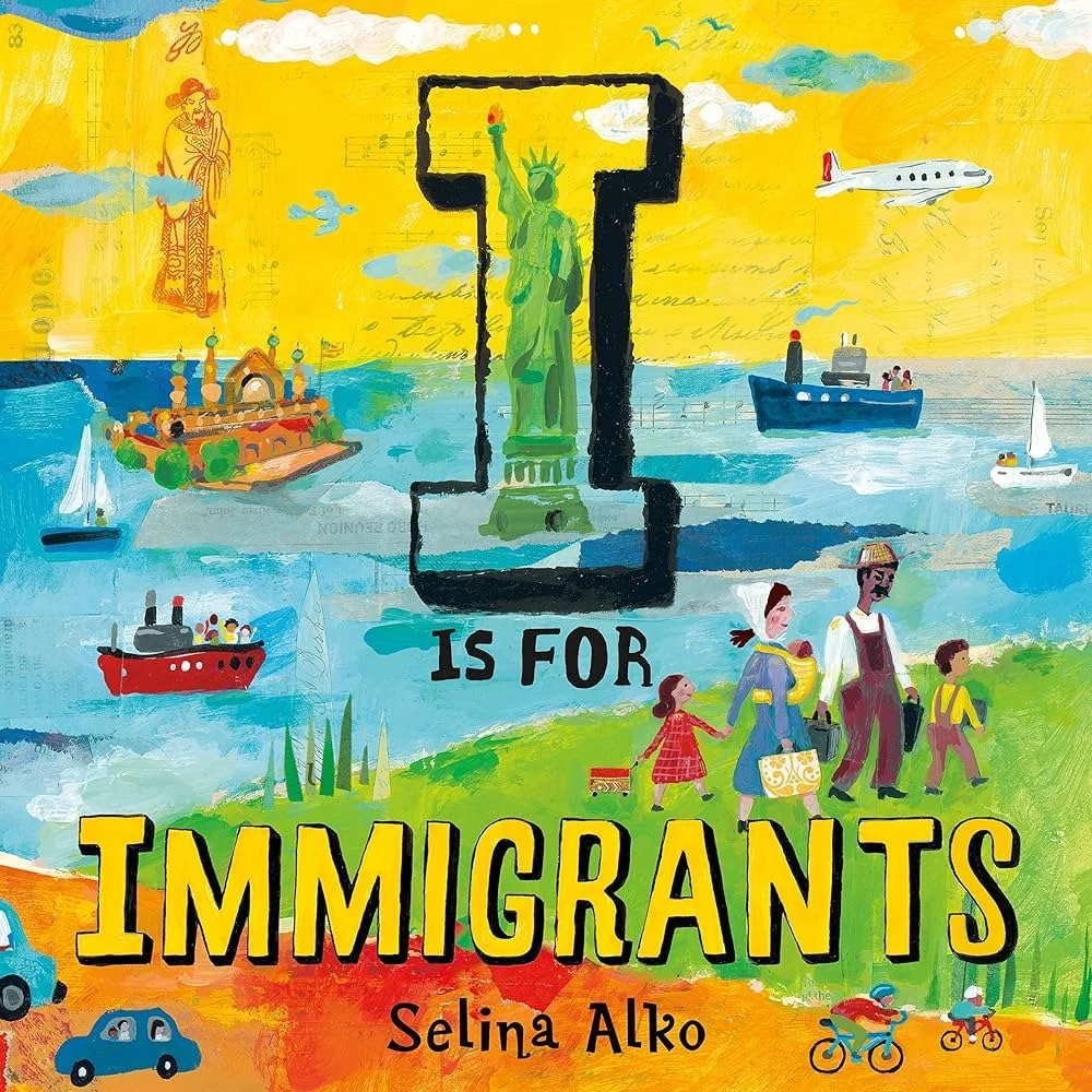 I Is For Immigrants (PreK-2)