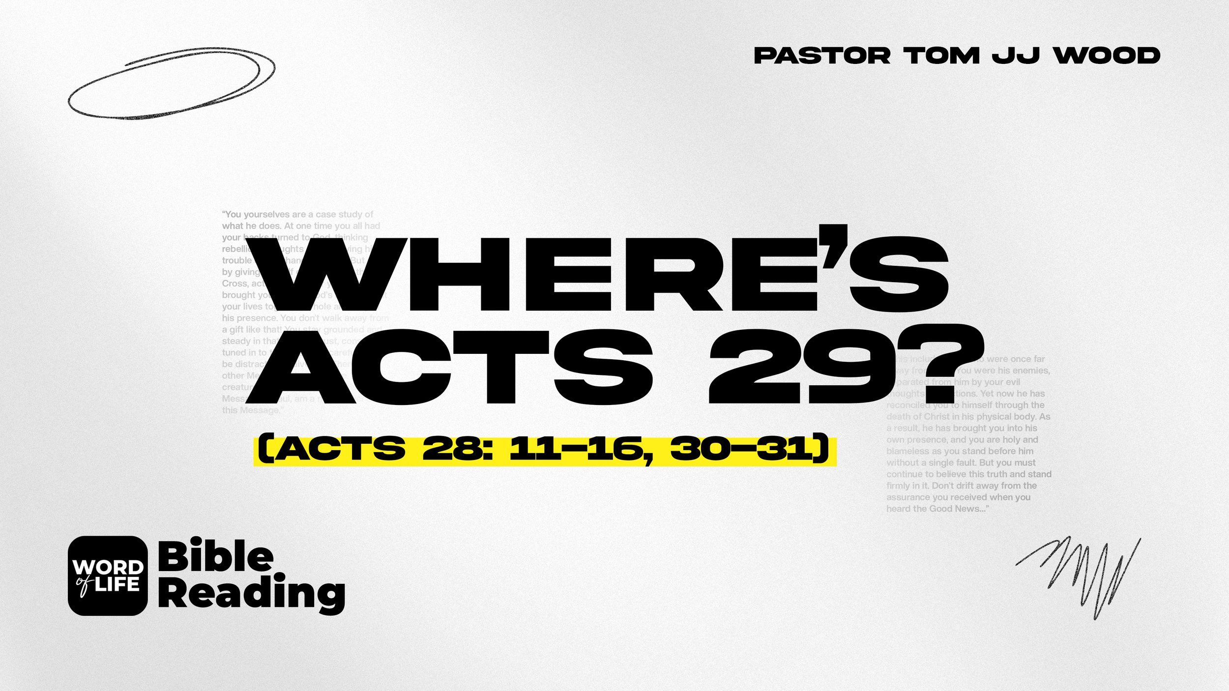Where’s Acts 29? (Acts 28:11-16, 30-31)