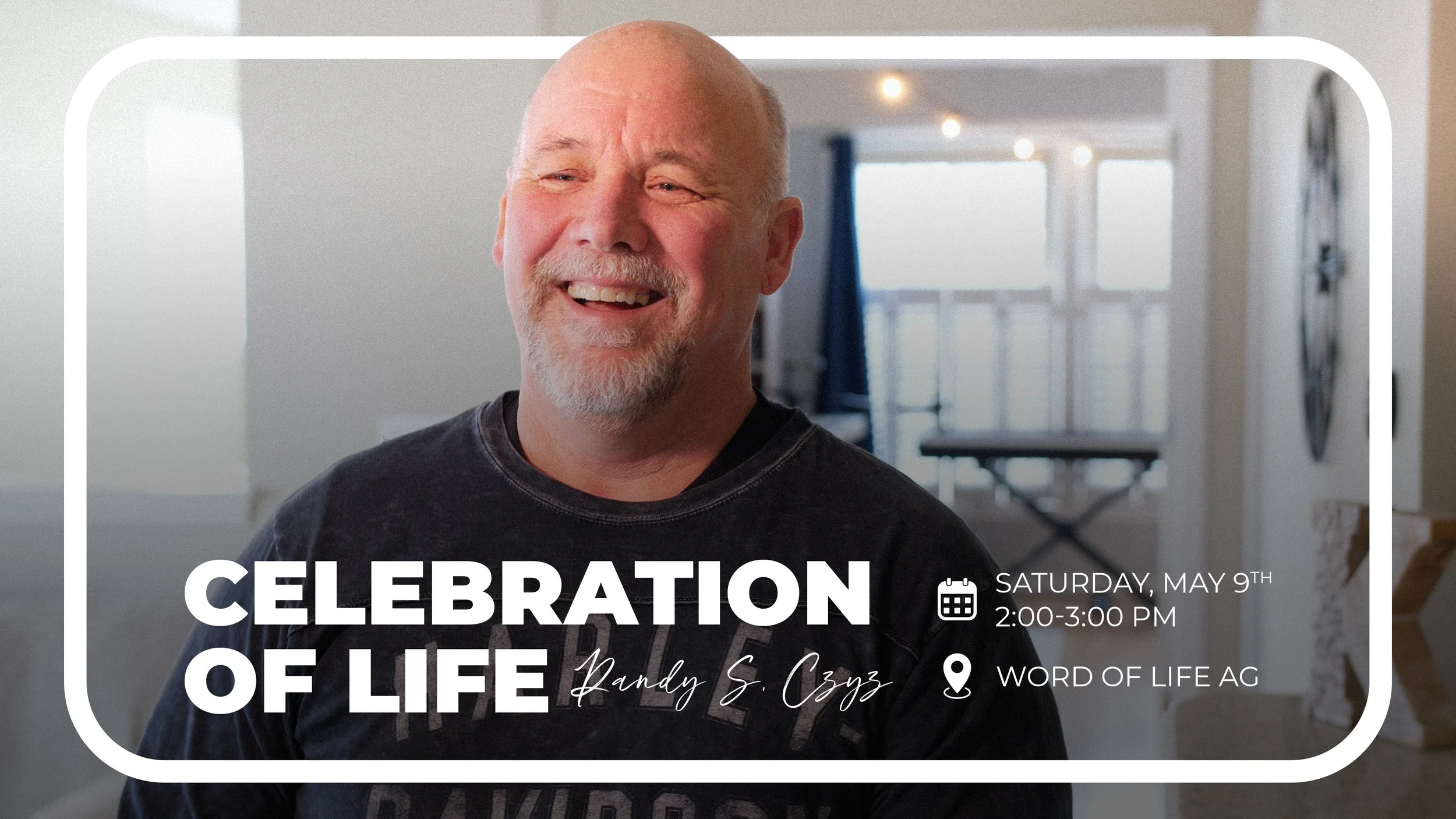 Celebration of Life- Pastor Randy Czyz