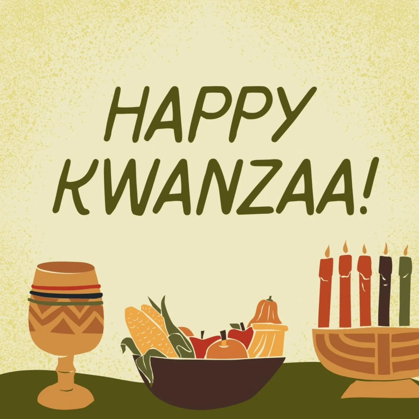 To all those celebrating, Happy Kwanzaa! 

As you celebrate this seven-day celebration of African heritage, unity &amp; culture, may the coming year be filled with light, happiness, hope and health for you and your family.