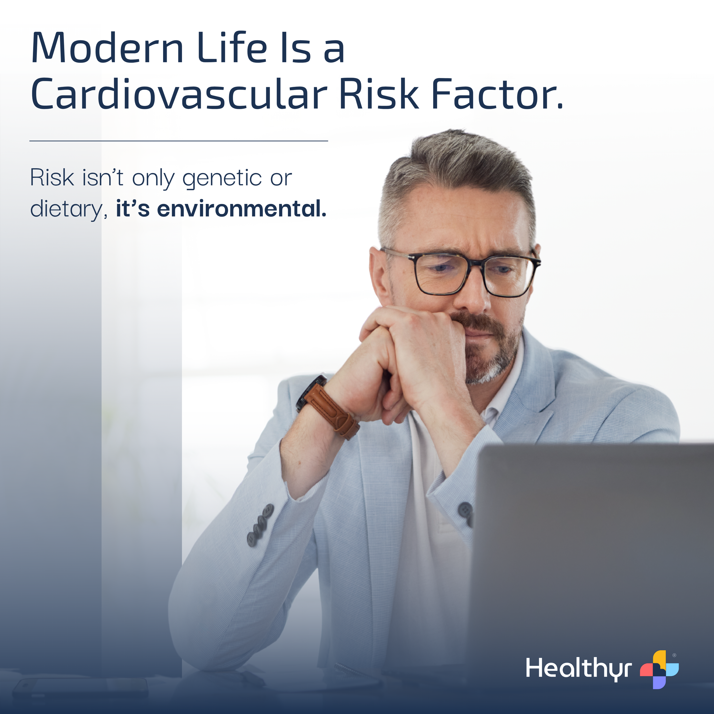 Modern Life Is a Cardiovascular Risk Factor