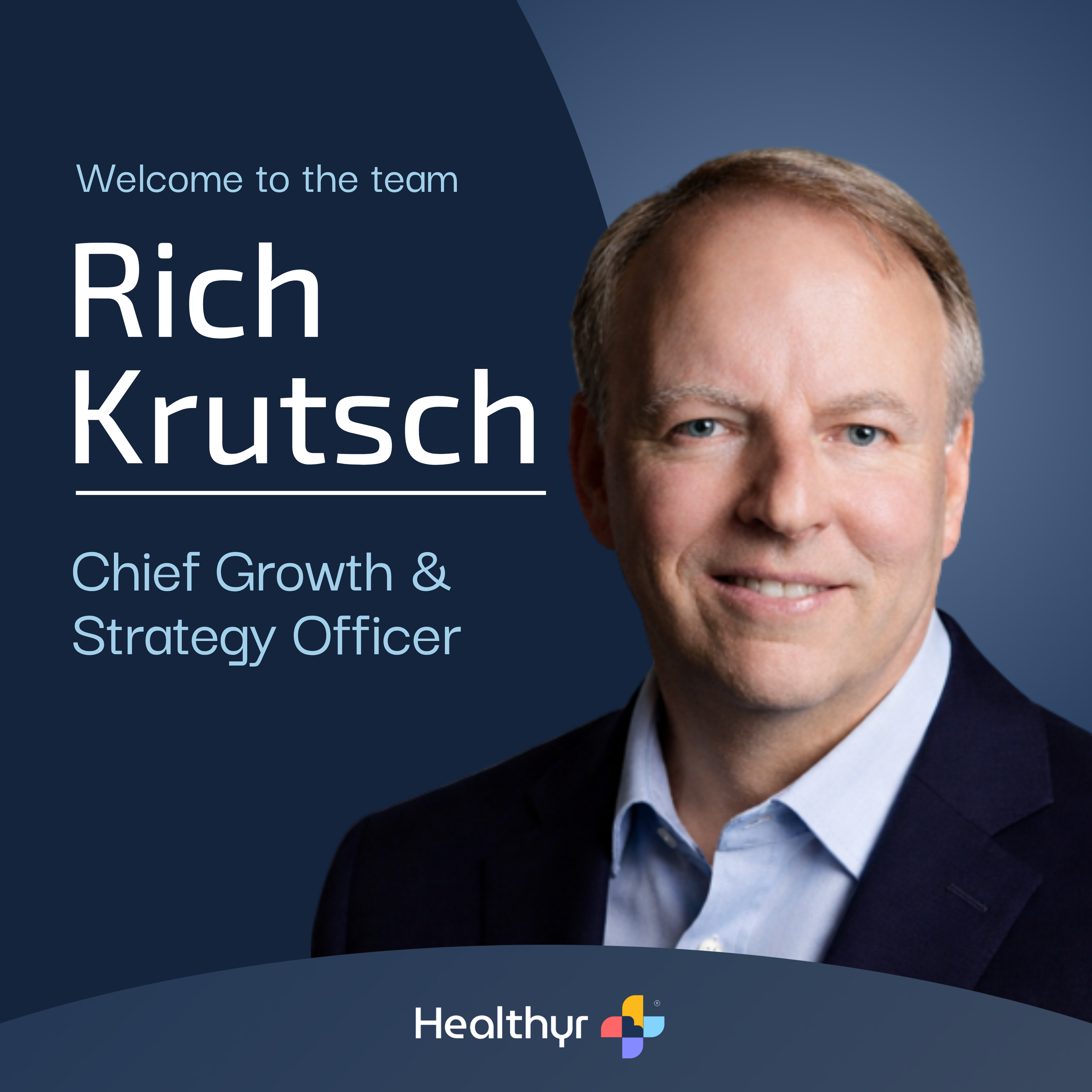 Welcome to the team – Rich Krutsch, Chief Growth and Strategy Officer