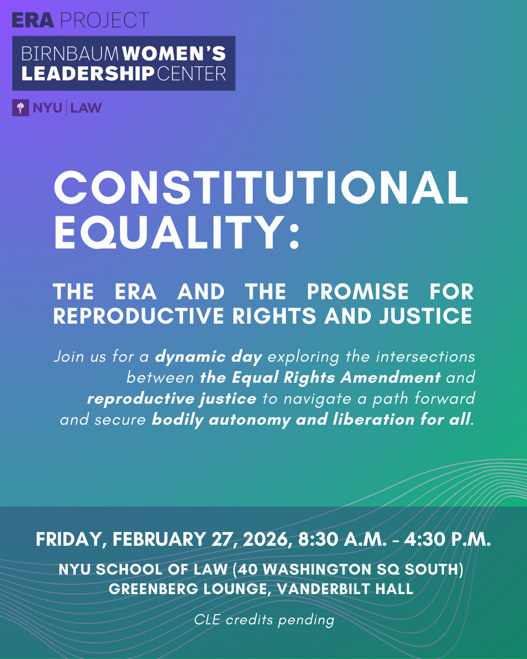 Dechert Symposium: "Constitutional Equality: The ERA and the Promise for Reproductive Rights and Justice" 
