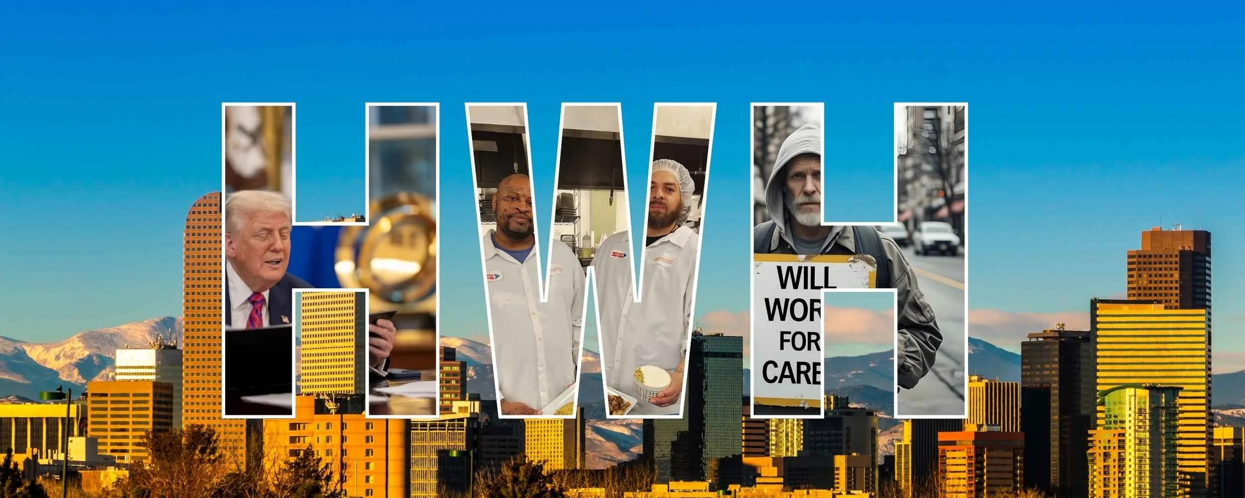 Navigating the Homelessness Debate: A Look at a New Executive Order, Denver's Efforts, and How Housed, Working, and Healthy Fits In