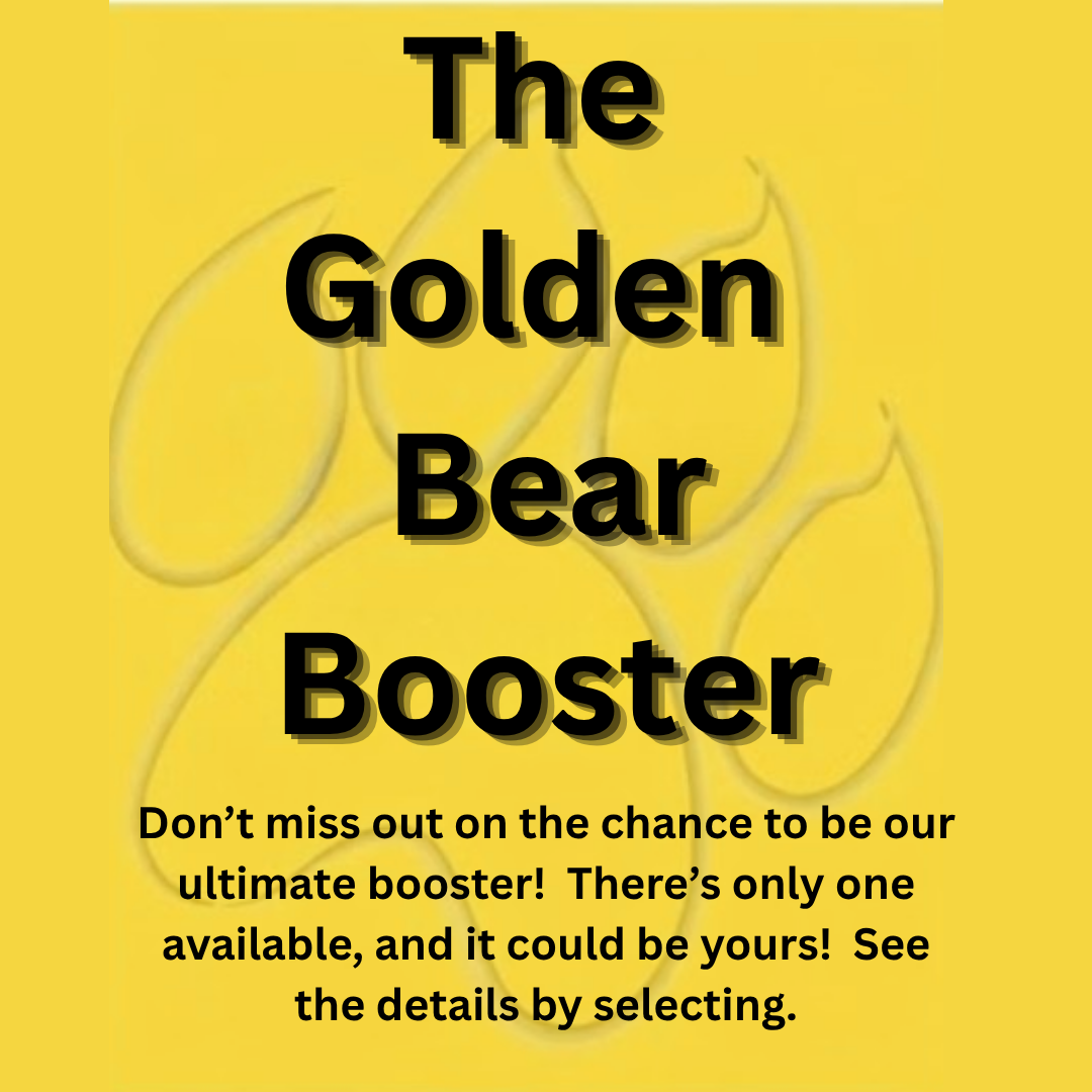 The Golden Bear Booster