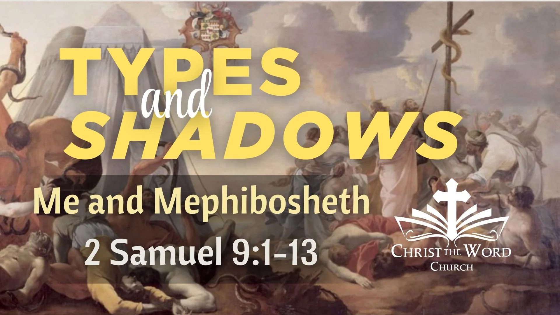 Me and Mephiboshseth - 2 Samuel 9:1-13