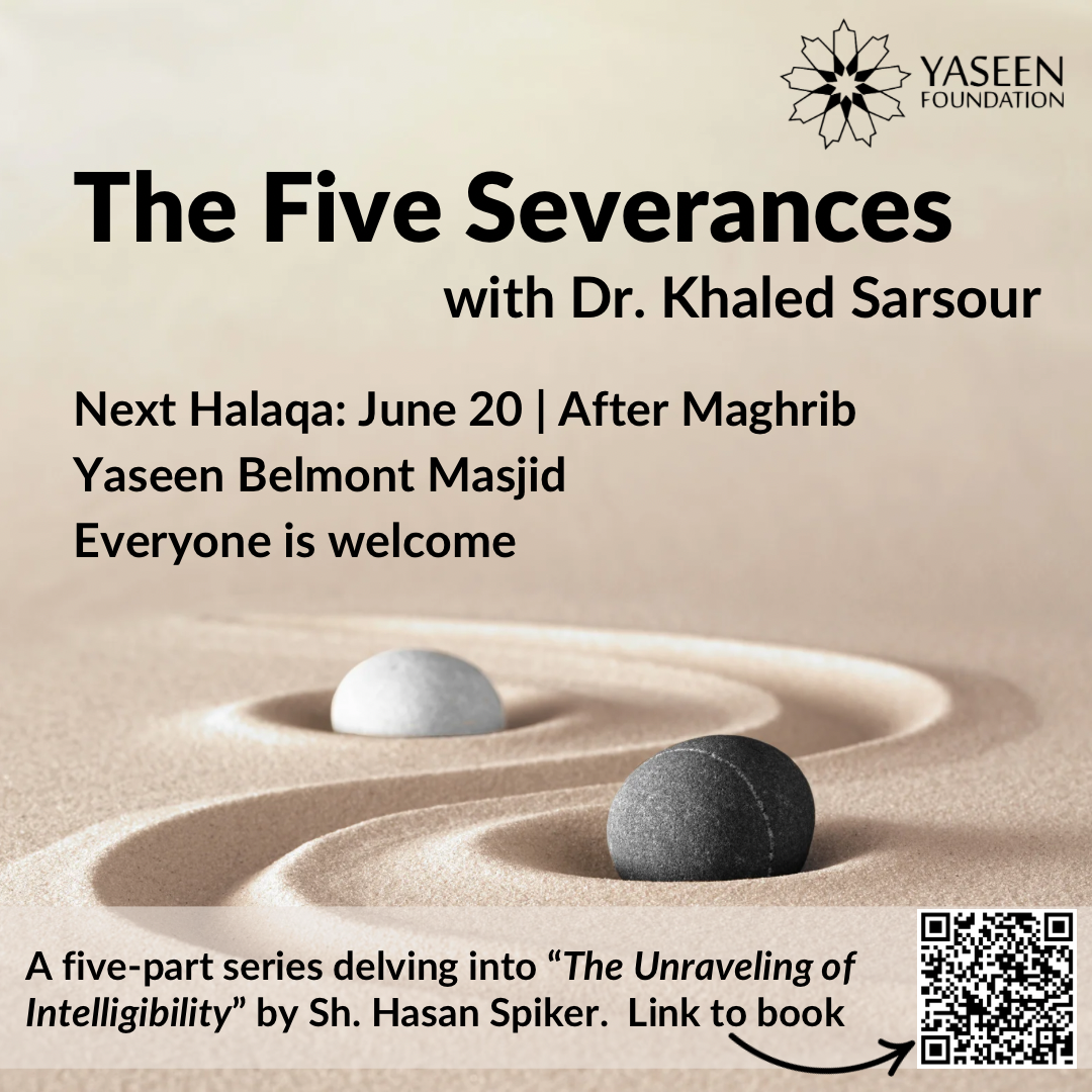 The Five Severances: Halaqa with Khaled Sarsour