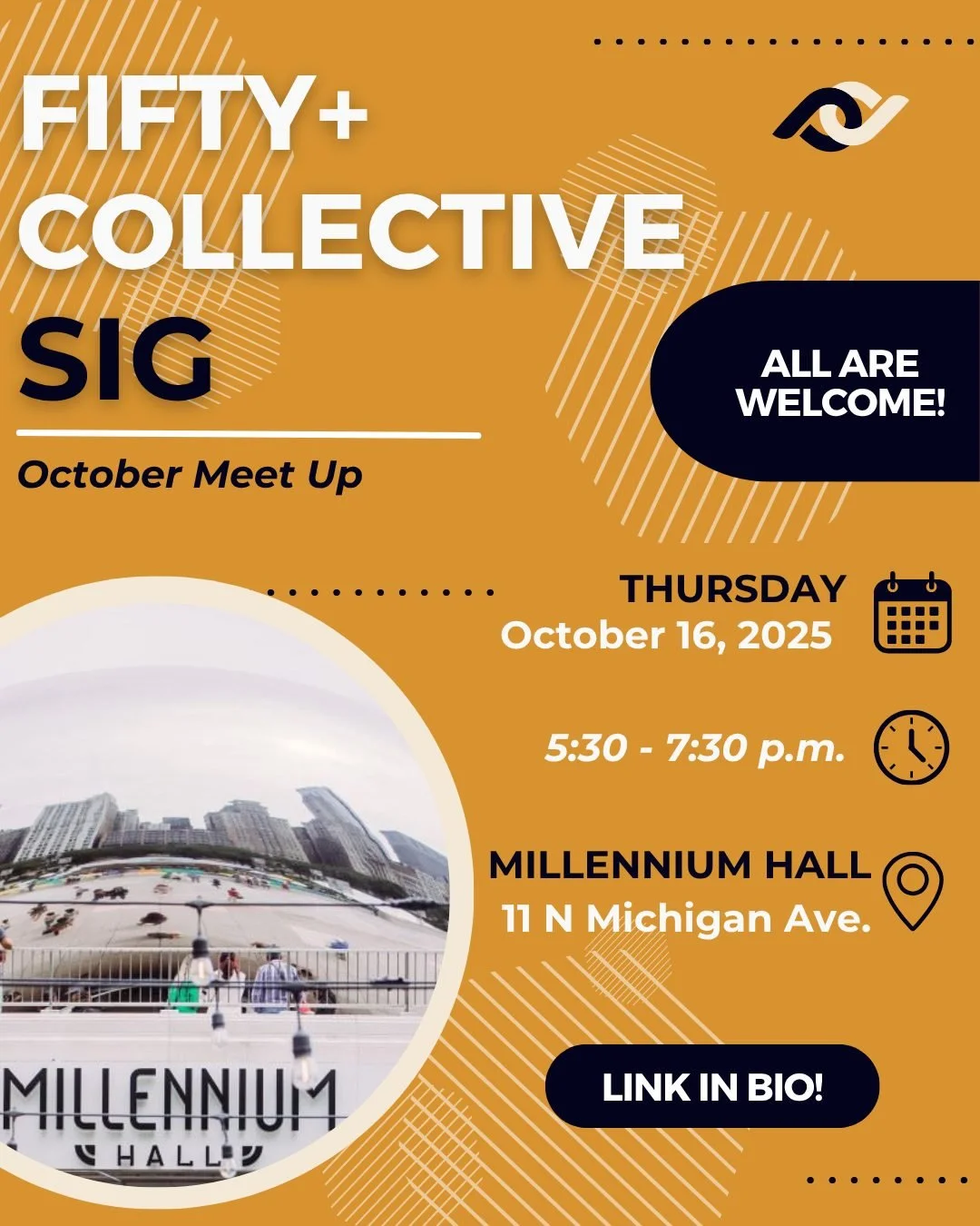 Join Fifty+ Collective for the October Meetup at Millennium Hall! 🎃

We'll be enjoying good company and great conversations, with food and beverages available for purchase.

PWCC celebrates its multigenerational membership, spanning women in their 2