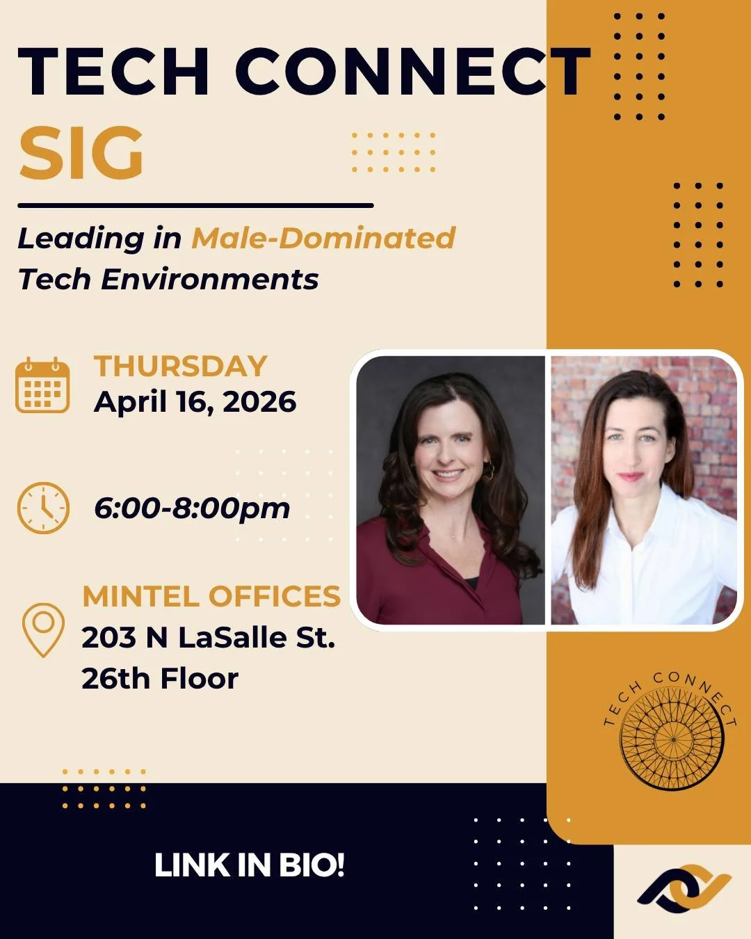 The Tech Connect SIG is gearing up for their second event, and you won't want to miss it!

Join panelists Patricia O'Shea and Kate MeLynda, along with moderator Renee Giacalone, for a discussion that brings together women leaders navigating leadershi