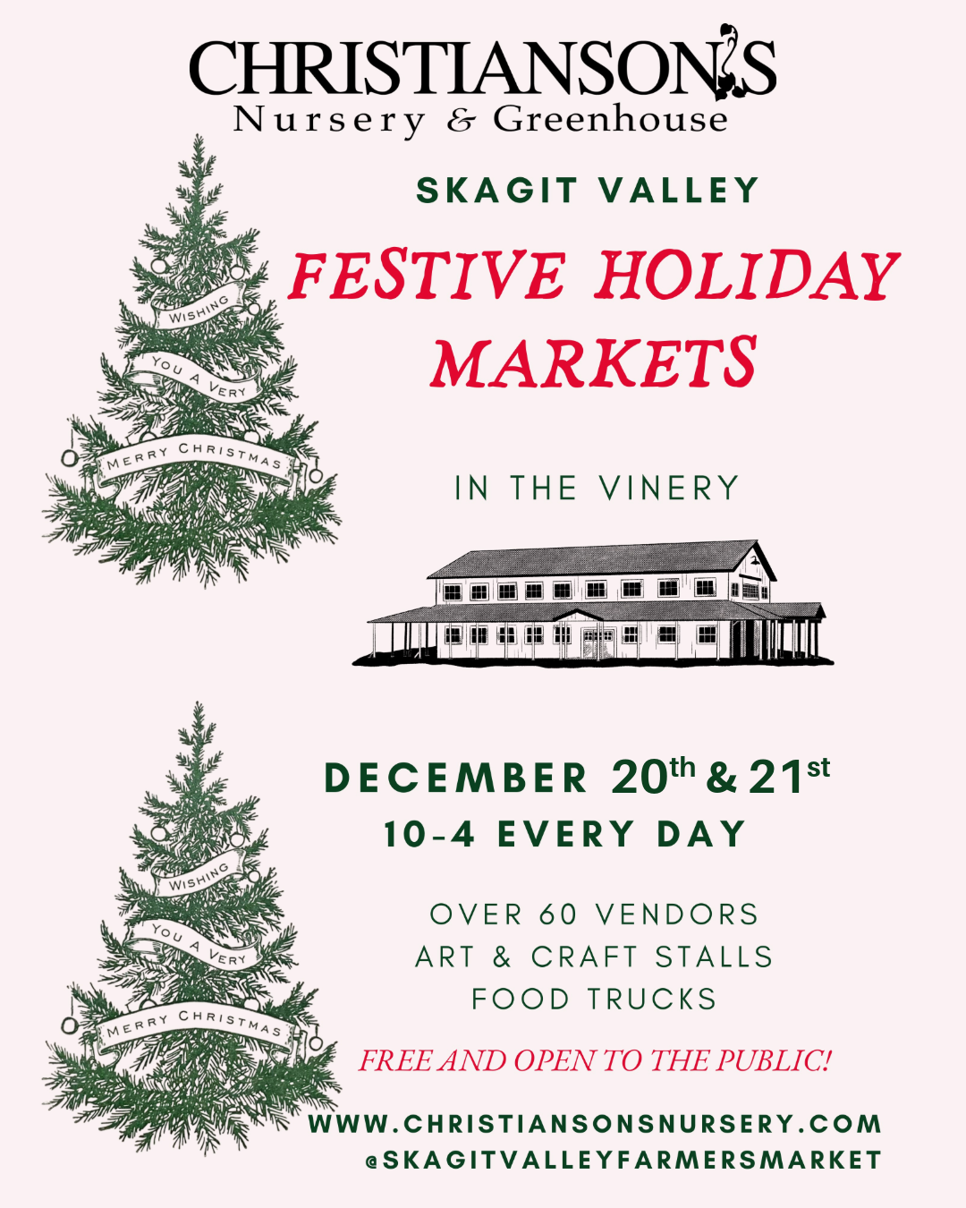 Flyer for the Skagit Valley Holiday Market at Christianson's Nursery December 20th & 21st
