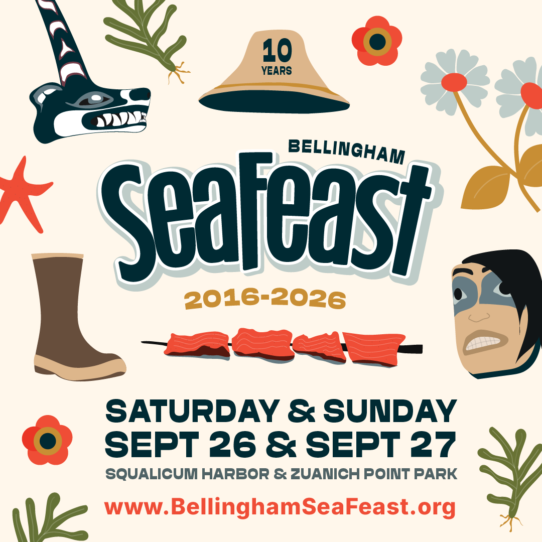10th Annual Bellingham's SeaFeast, running Sept 26 & 27 at Squalicum Harbor & Zuanich Point Park.