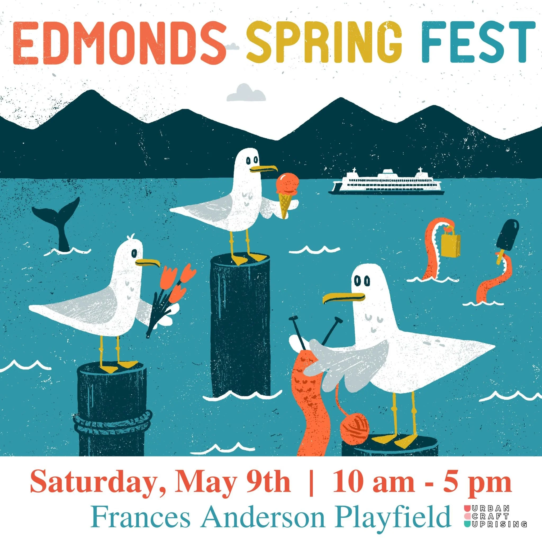Poster for Urban Craft Uprising's Edmonds Spring Fest held on Saturday, May 9th in Edmonds, WA