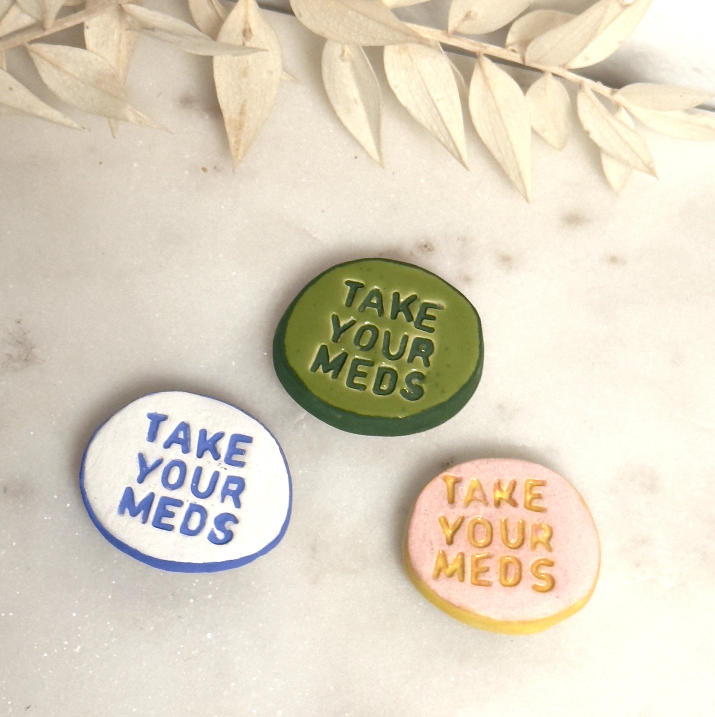 Take Your Meds Magnet