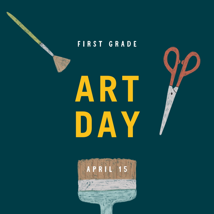 Art Day: 1st Grade