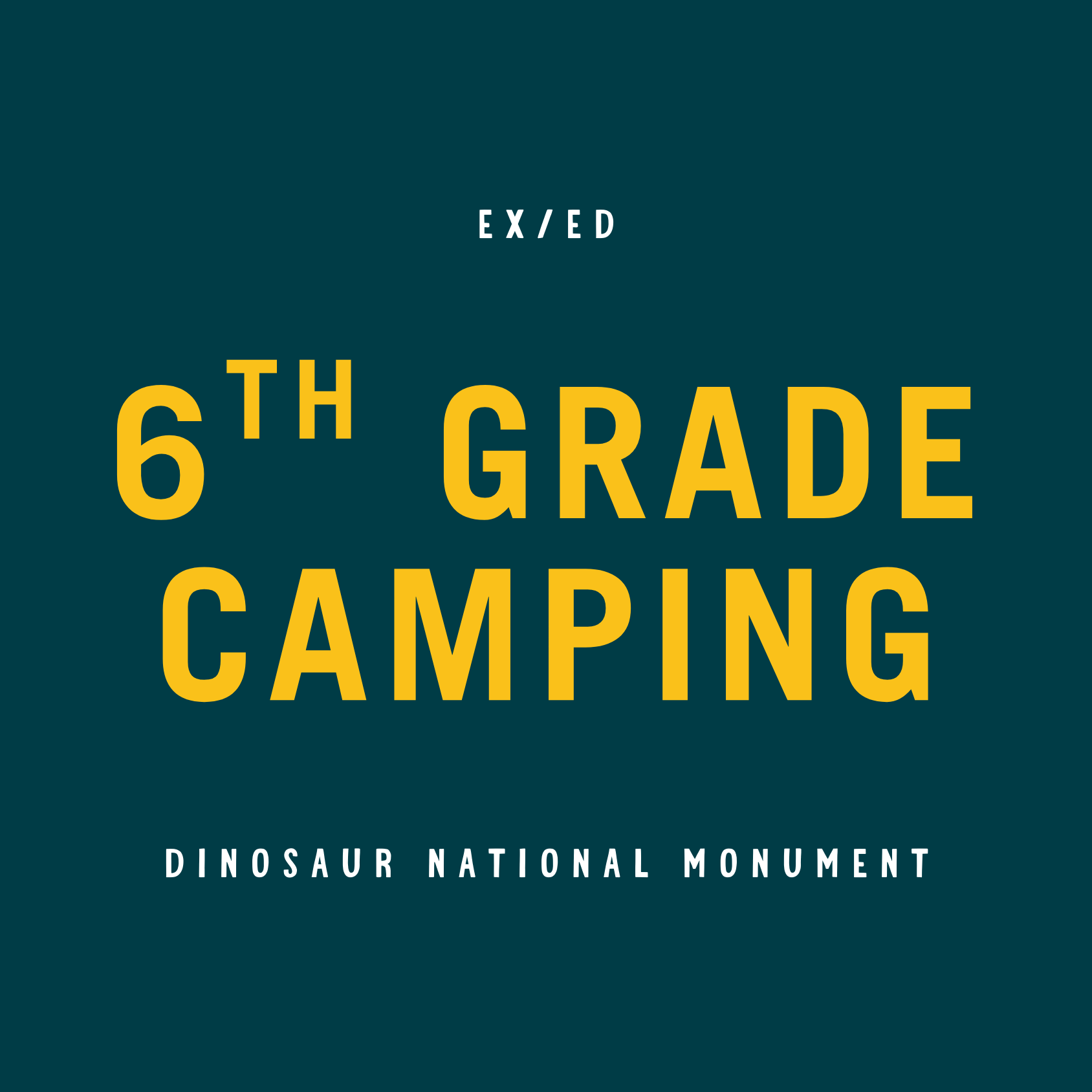 6th Grade Ex/Ed Camping Trip