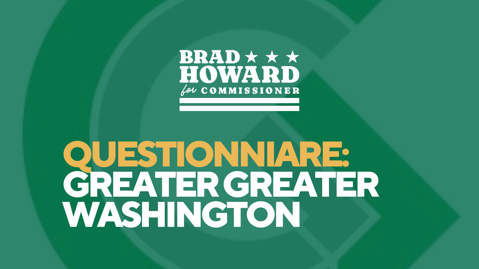Endorsement Questionnaire Responses: Greater Greater Washington