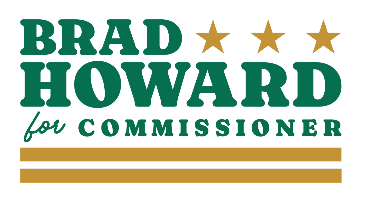 Brad Howard for Commissioner