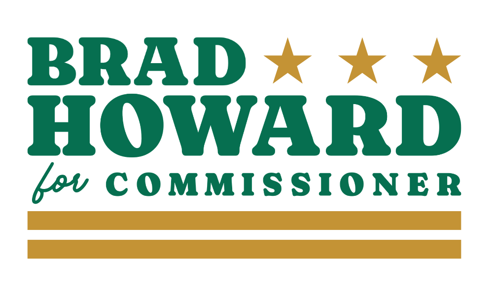 Brad Howard for Commissioner