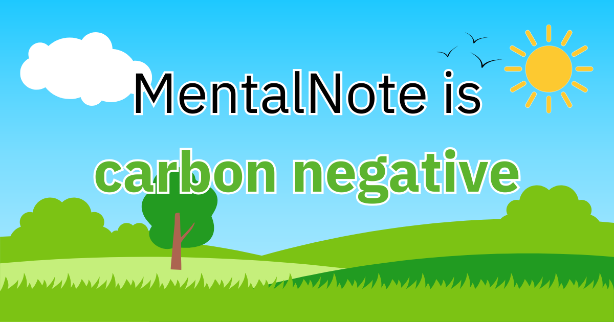 MentalNote Goes Carbon Negative!