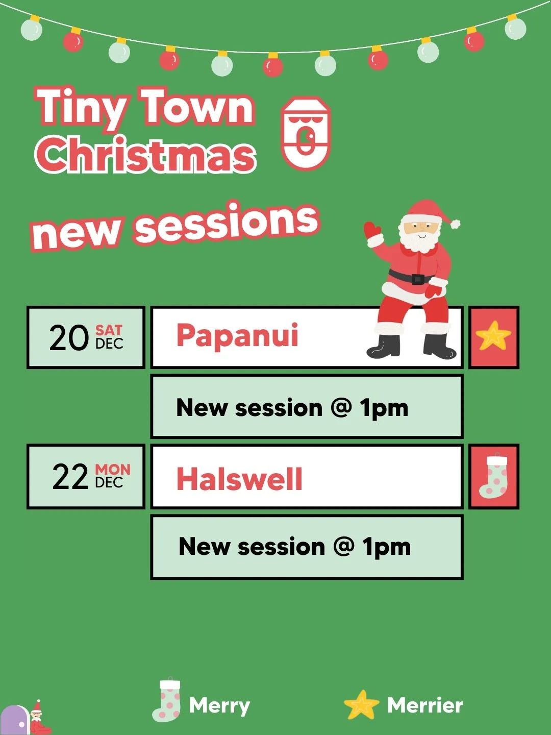 🎅 New Christmas sessions added! 🎅

Due to popular demand, we have added TWO new sessions to our Christmas line up!

Papanui - Saturday 20th December at 1pm (Merrier Town)

Halswell - Monday 22nd December at 1pm (Merry Town)

Be quick, the initial P