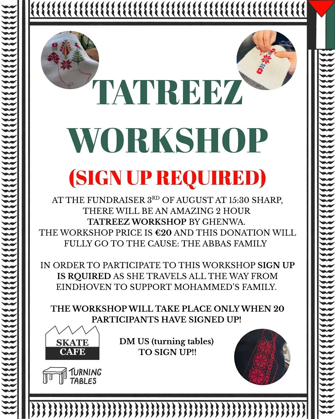 Dearest People 💚🇵🇸

At the fundraiser August 3rd, at 15:30, at the Skatecafe, there will be an amazing opportunity to learn how to make the most beautiful Tatreez. Take your chance to help the Palestinian culture stay alive forever, by learning th